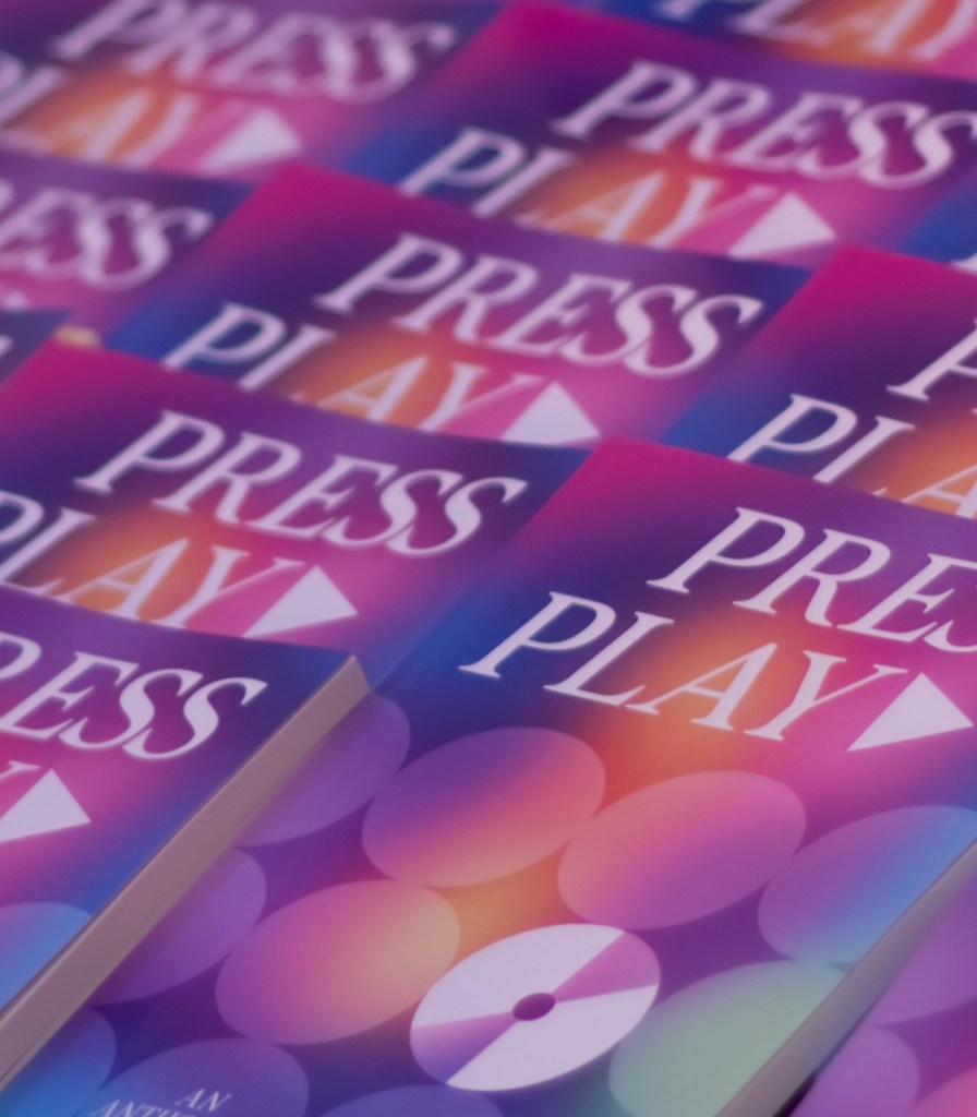 Creatuve Writing Image Press Play: Behind the Making of Our MA Creative Writing Anthology ...